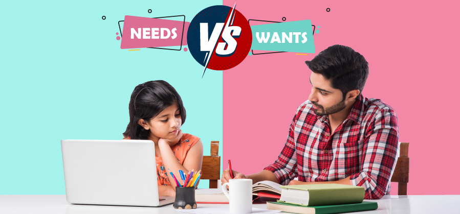 How can Parents Teach Kids to Distinguish between Needs and Wants?